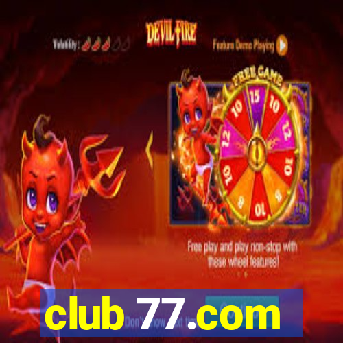 club 77.com